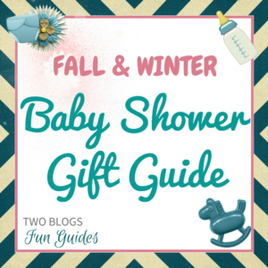 Fall & Winter Baby Shower Gift Guide #TwoBlogsFunGuides Sidebar button (1)