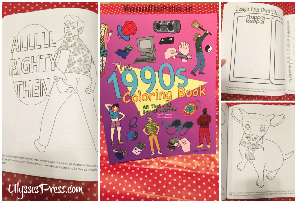 Find the 1990s Coloring Book on ulyssespress.com and reviewed on womenandtheirpretties.net