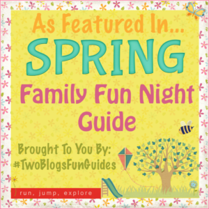 As Featured in Spring Family Fun Night Guide #twoBlogsFunGuides