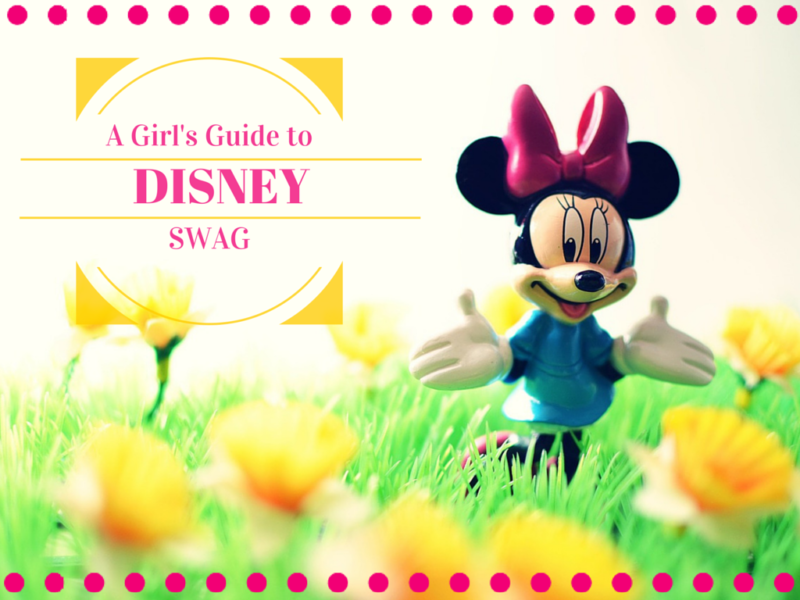 A Girl's Guide to Disney Swag