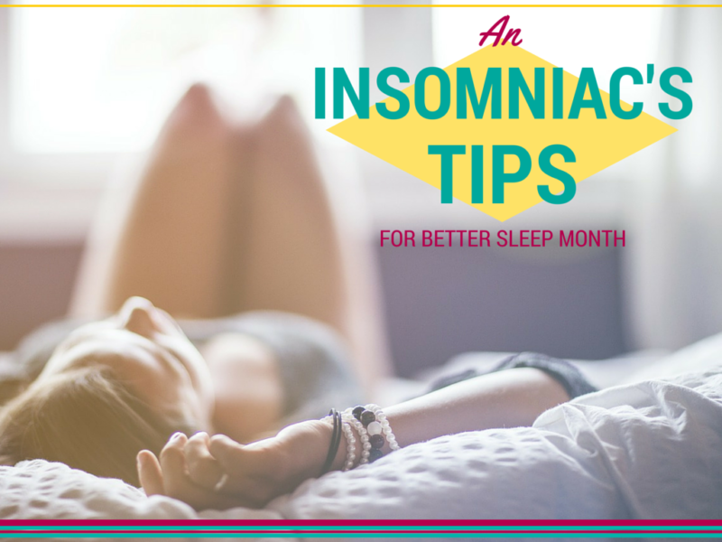 AN INSOMNIACS TIPS