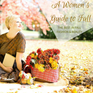 A Woman's Guide to Fall