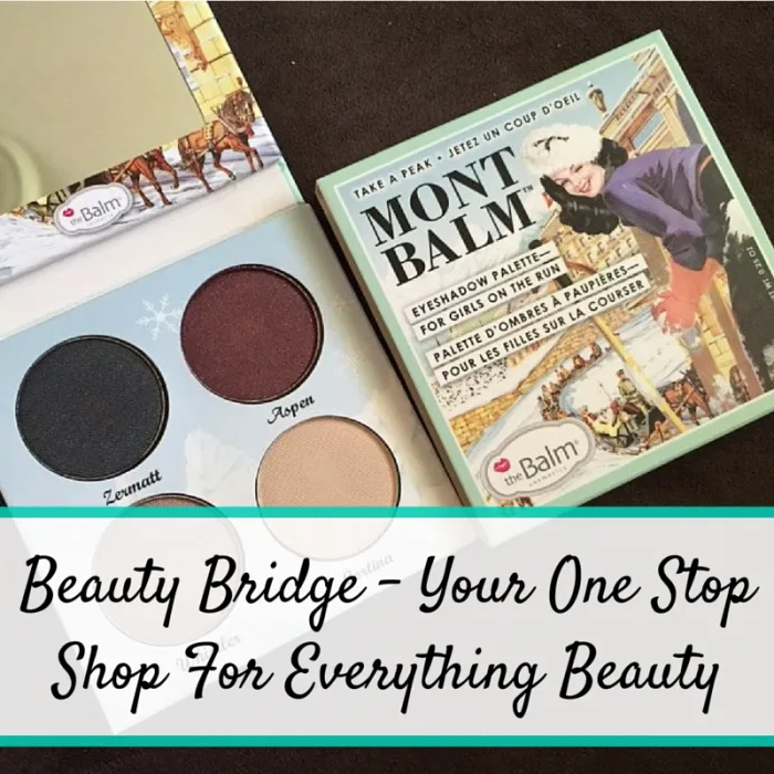 Beauty Bridge - Your One Stop Shop For Everything Beauty - The Mont Balm Beauty Palette Review