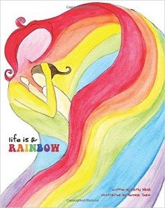 Life is a Rainbow book