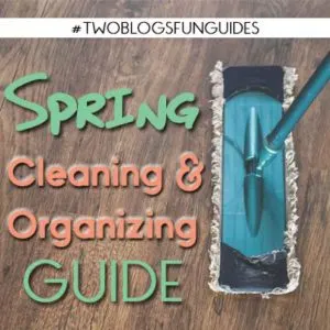 Spring Cleaning and Organizing Guide