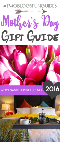 2016 Mothers day Gift Guide WATP