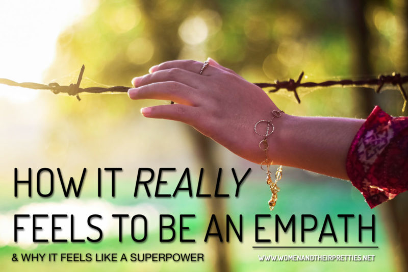 How it really feels to be an empath and why it feels like a superpower