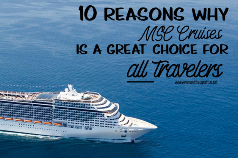 10 reasons why MSC Cruises is great for all travelers