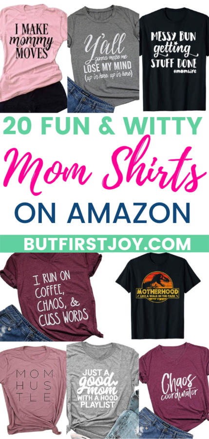 Do you know a young mama who gives motherhood a sense of humor? She's the mom with the messy bun and puke on her shirt. You know, the one who holds back laughter when her toddler drops the f bomb. These cute and witty mom shirts on Amazon, are for that mom. 