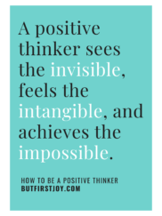 How To Be A Positive Thinker: Positivity Exercises, Affirmations, & Quotes