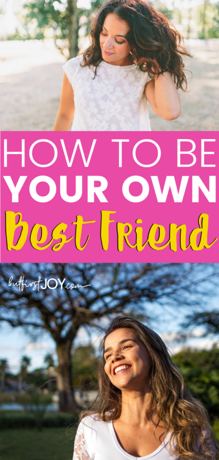 how to be your own best friend