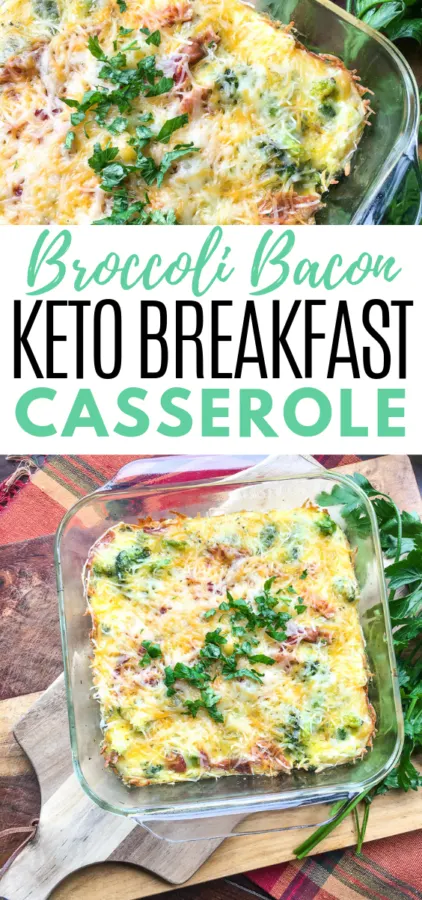 This Keto Breakfast Cassorle has bacon, cheddar cheese, and broccoli – Oh my! You'll want to add this to your weekly Keto Meal Plan!
