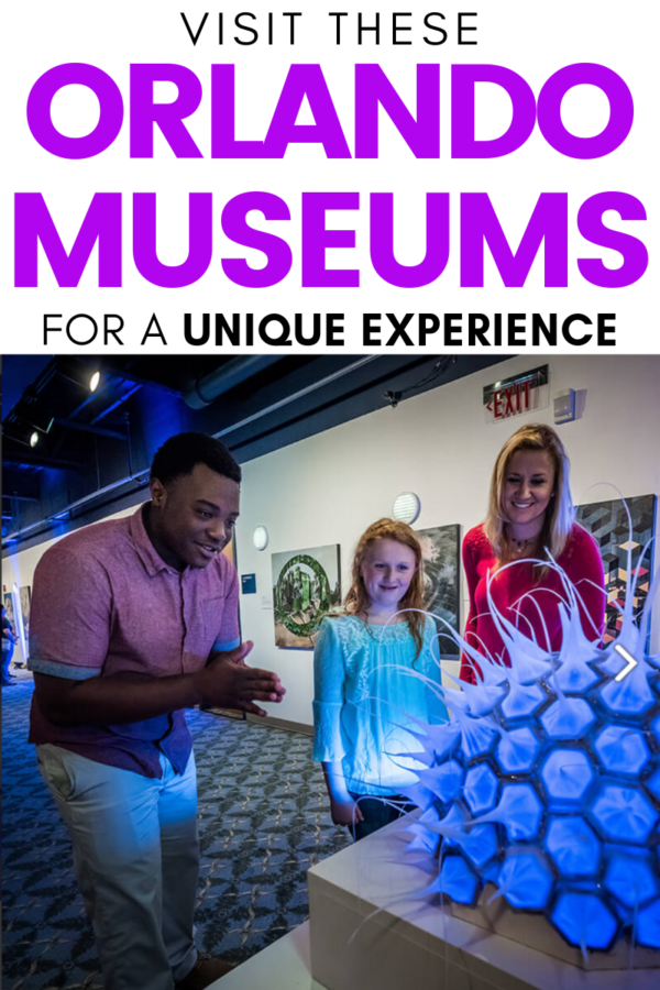 Are you looking for new ways to explore the city of Orlando? This visitor's guide includes the most interesting Orlando museums to visit for history and education.