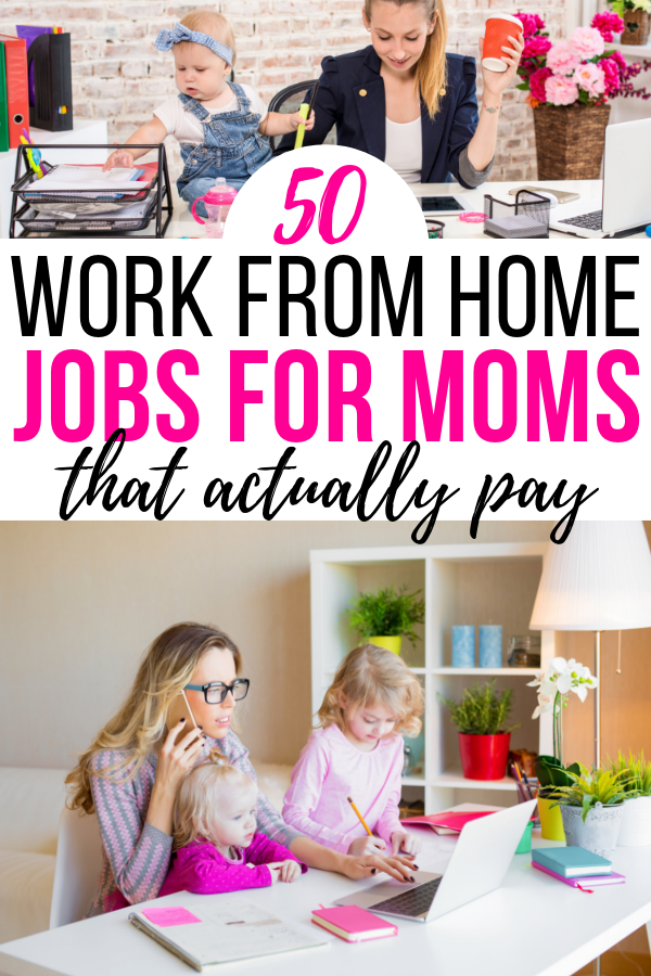 50 Work From Home Jobs for Moms (that actually pay) But First, Joy