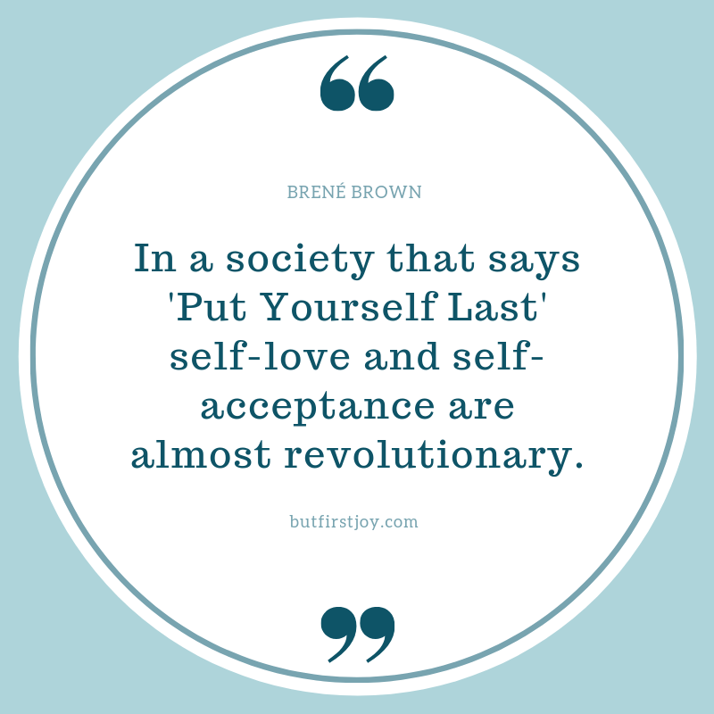 Brene Brown Quotes on Self Love