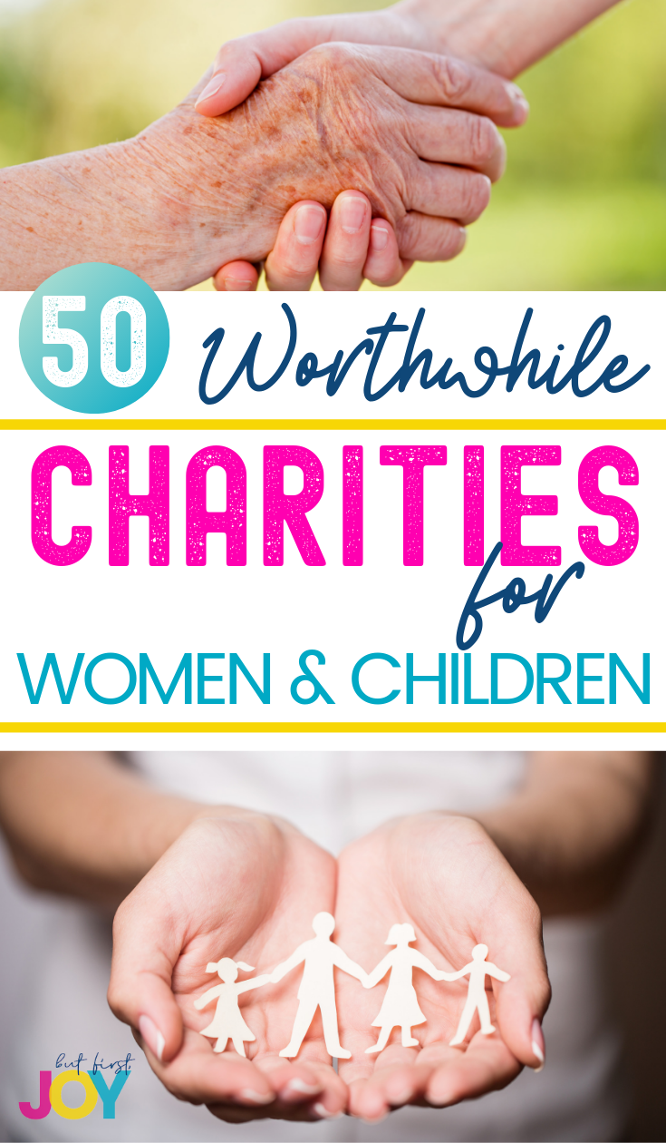 50 Charities For Women and Children But First, Joy