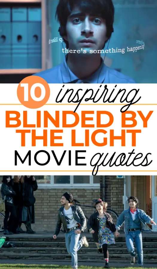 best blinded by the light movie quotes list