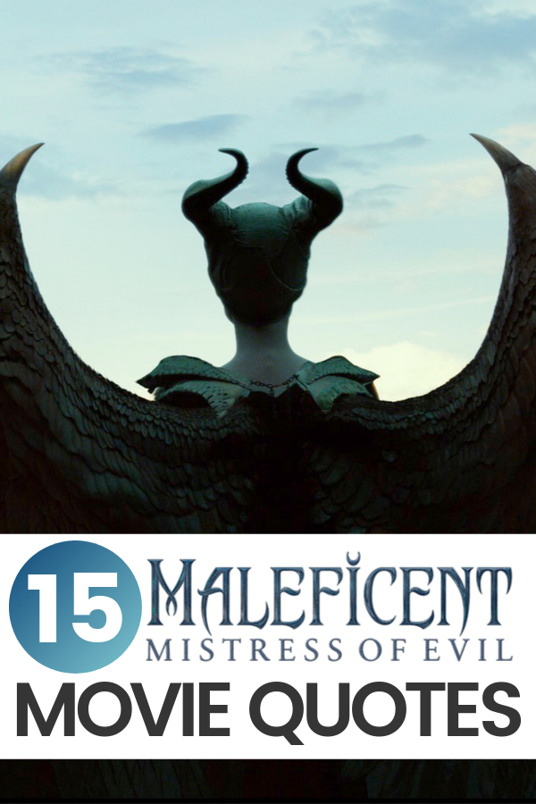 The Mistress of Evil is back and these Maleficent 2 Quotes will give you chills. Apparently, this Maleficent sequel is darker than the first.