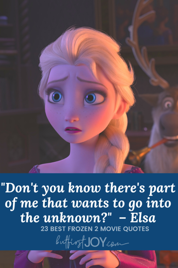 25 Magical Frozen 2 Movie Quotes From Olaf Anna Elsa And Others 4811