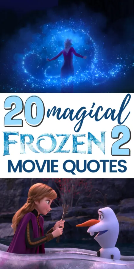 Powerful Frozen 2 Quotes
