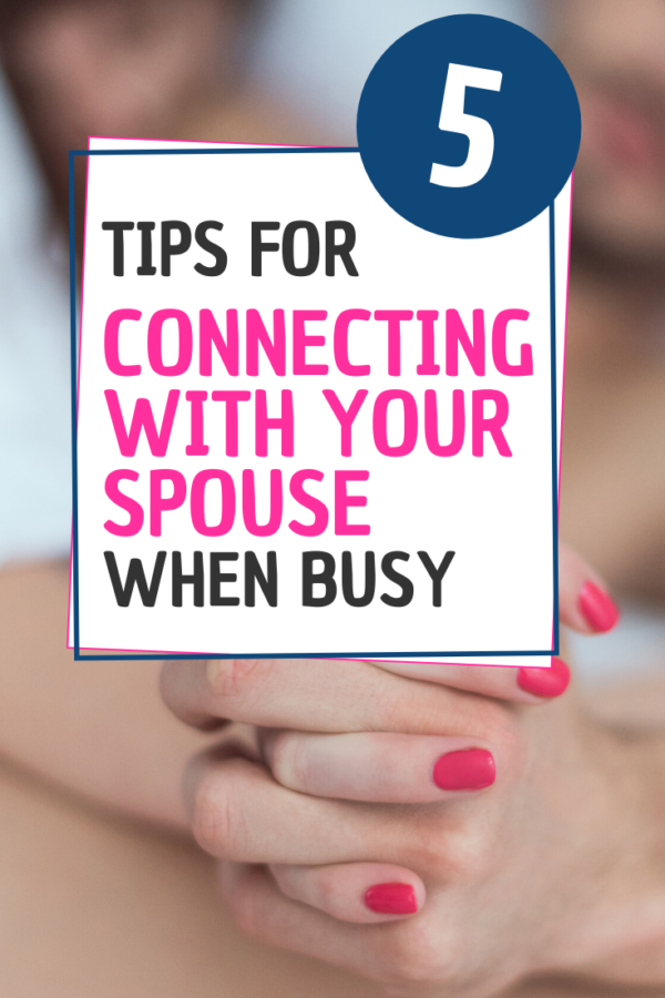 Finding ways to stay connected with your spouse when you're both busy can be challenging. If you're always on-the-go, it's hard to find time for the little things but it is a possibility.