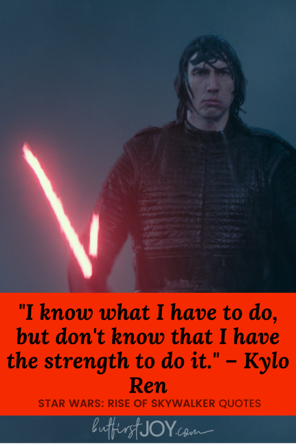 Rise of Skywalker Kylo Ren Quotes