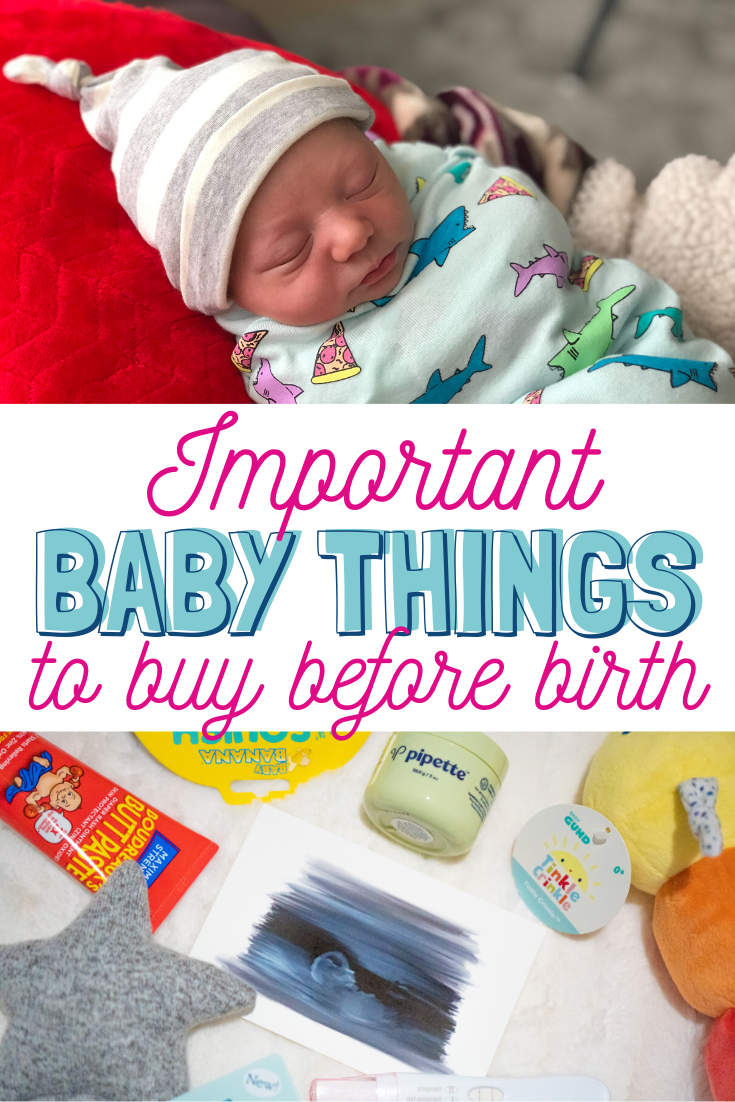 Baby Things To Buy Before Birth A Complete List But First, Joy