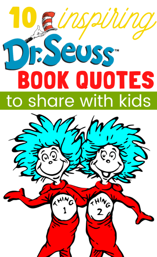 10 Inspiring Dr. Seuss Book Quotes To Share With Kids - But First, Joy