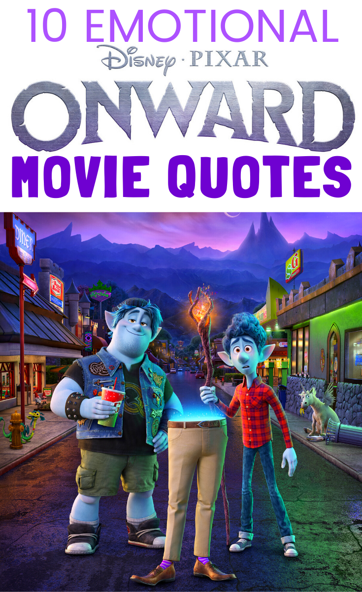 10 Emotional Movie Quotes from Pixar's Onward - But First, Joy