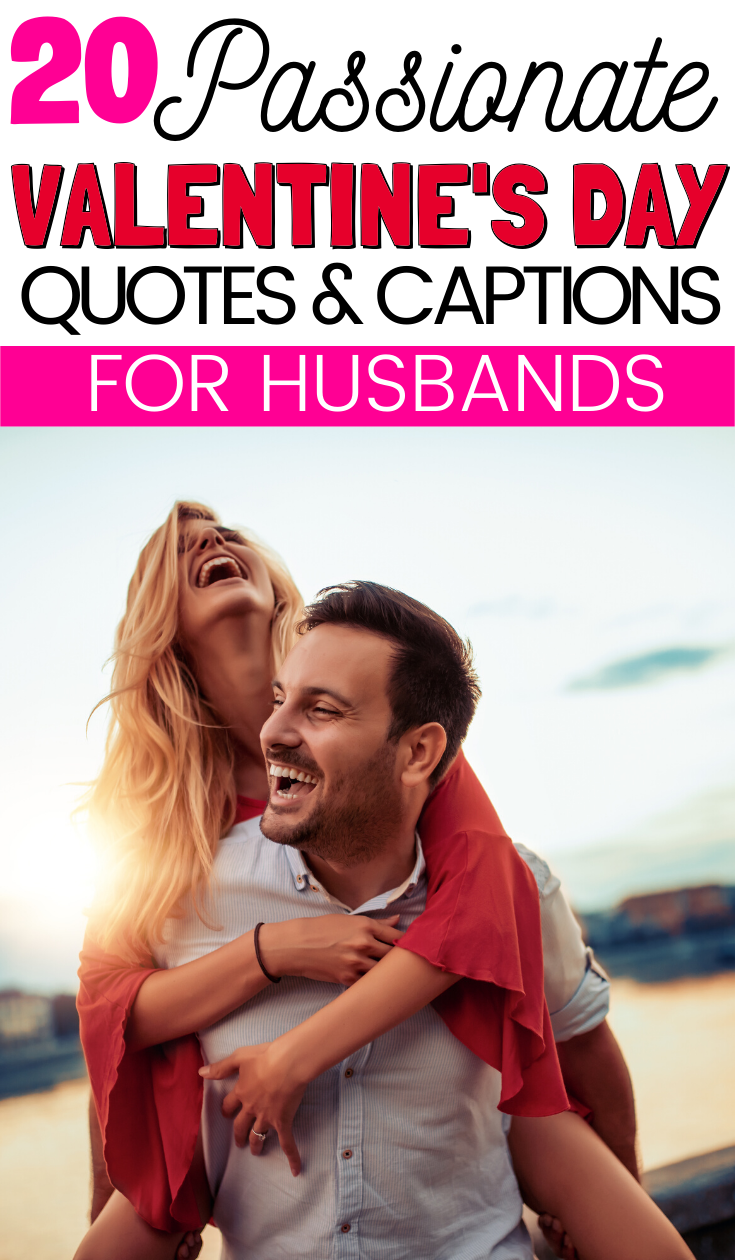 20 Romantic Valentines Day Quotes For Husbands But First Joy 9871