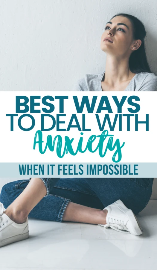 When anxiety hits, it feels like there's no stopping it. This list will give you the best ways to deal with anxiety – even when it feels impossible.