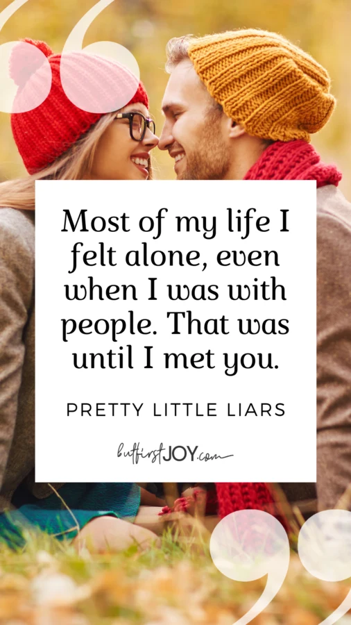 Pretty Little Liars Love Quotes for Him