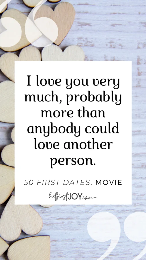 50 First Dates Love Quotes for Valentine's Day