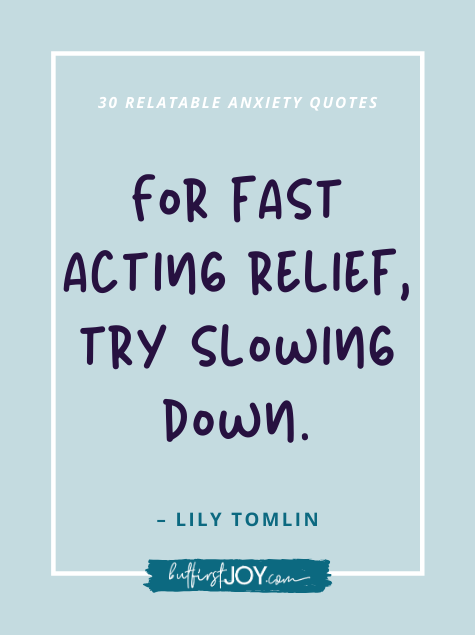 Lily Tomlin Anxiety Quote