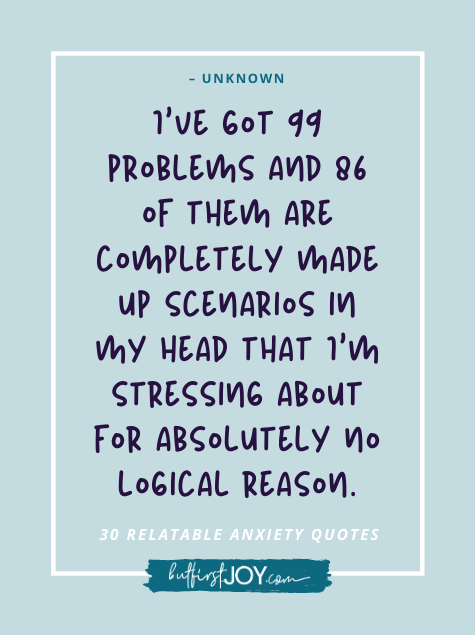 99 Problems quote about anxiety