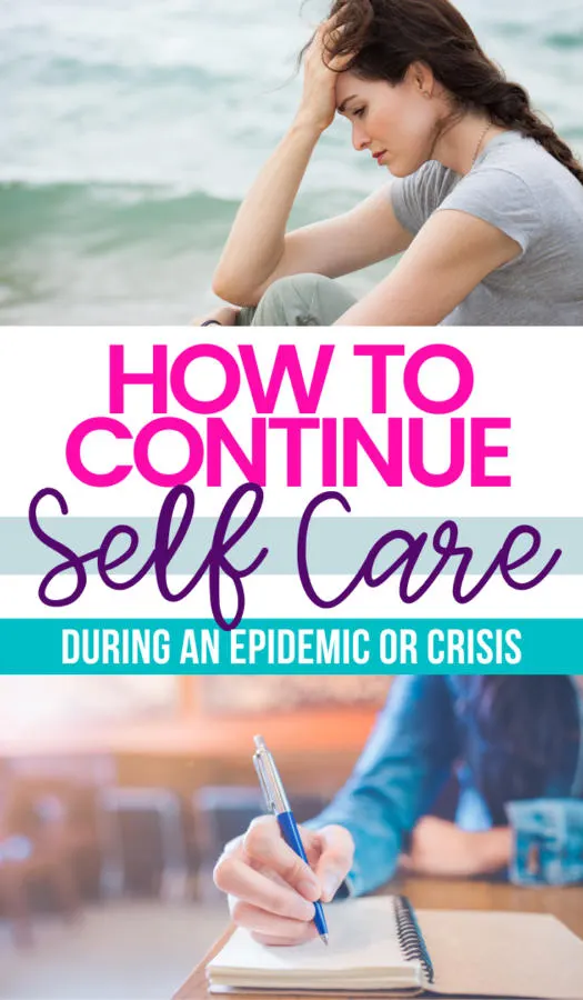 How to continue with a self-care routine when there's a serious outbreak or epidemic.