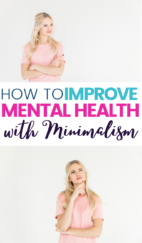 How Minimalism Can Improve Mental Health & Signs It's Right For You ...