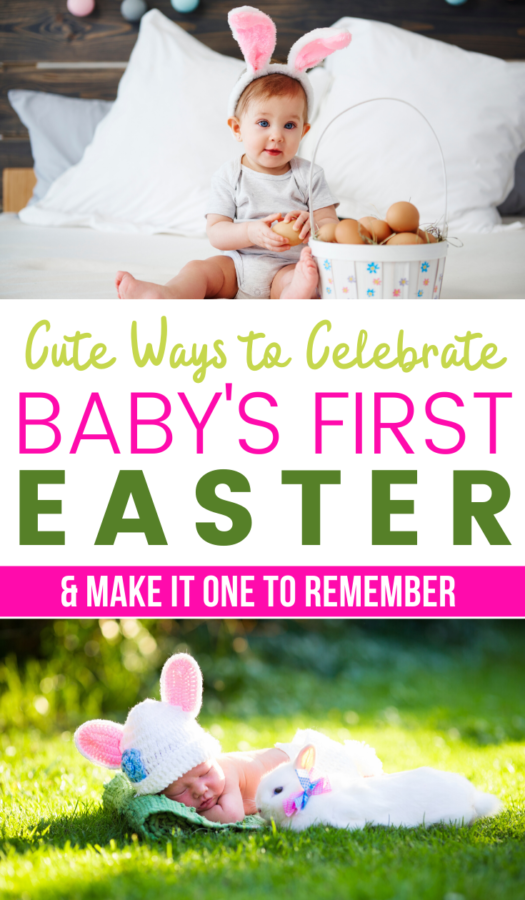 How To Make Baby's First Easter Special - But First, Joy