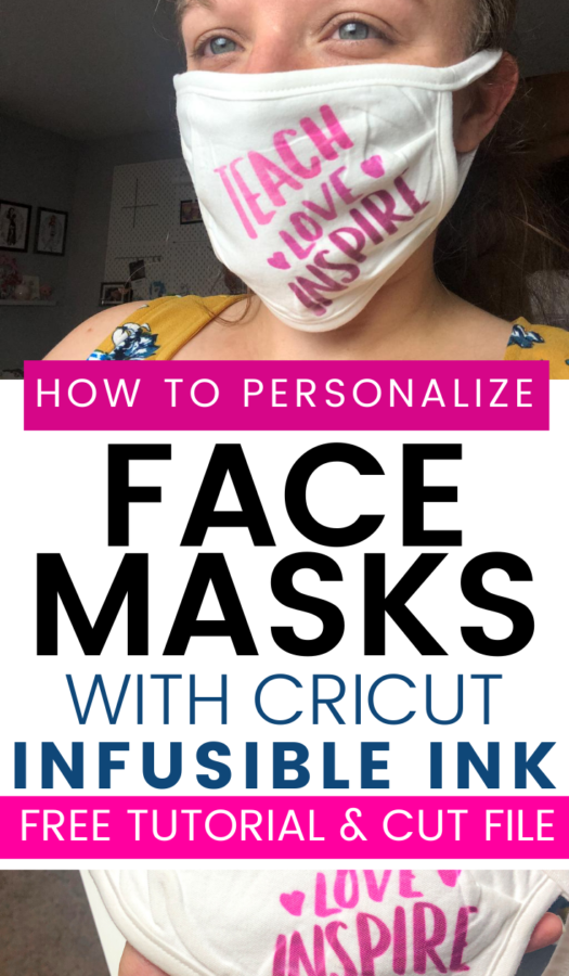 How To Personalize Face Masks with Cricut Infusible Ink