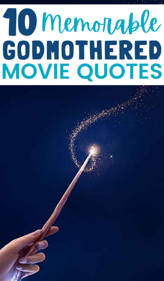 MOST MEMORABLE GODMOTHER MOVIE QUOTES