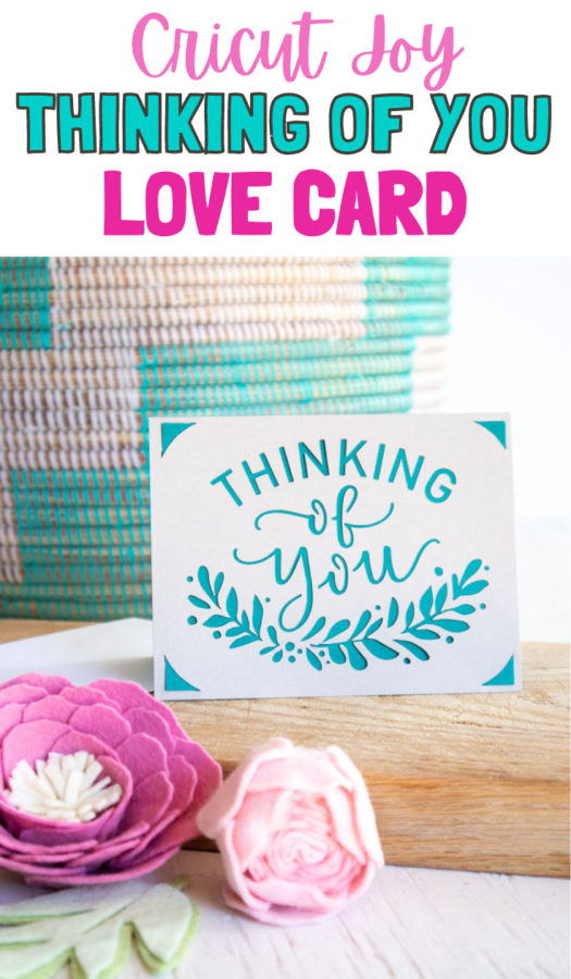 DIY Thinking of You Card Cricut Joy