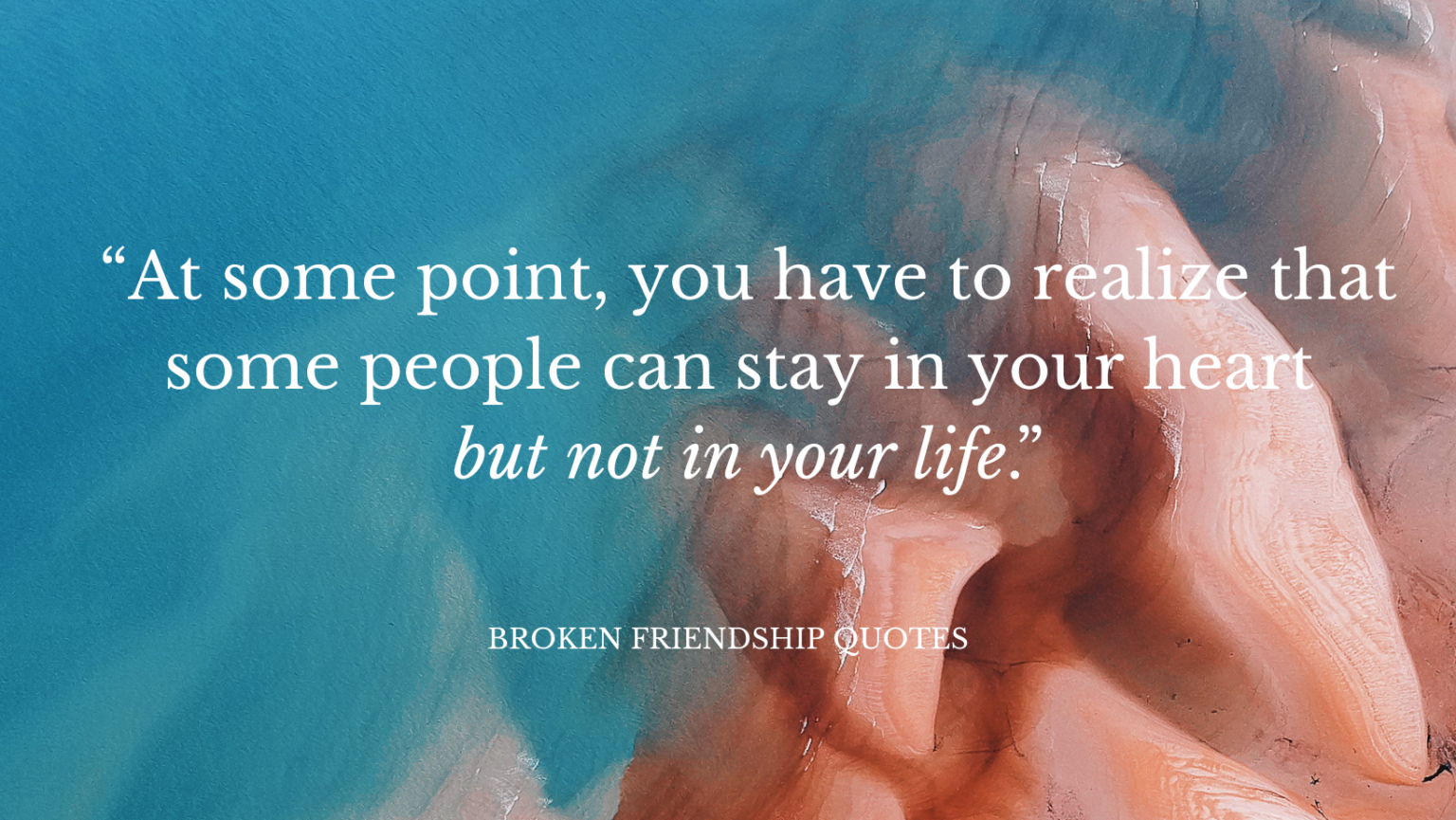 28-broken-friendship-quotes-that-will-hit-you-right-in-the-heart-but