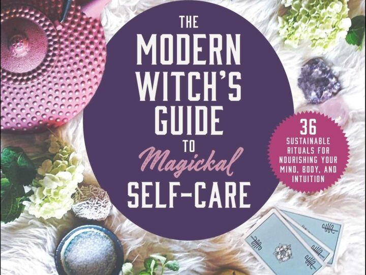Image for The Modern Witch's Guide to Magickal Self-Care by Tenae Stewart