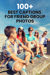 100+ Best Captions for Group Photos of Friends - But First, Joy