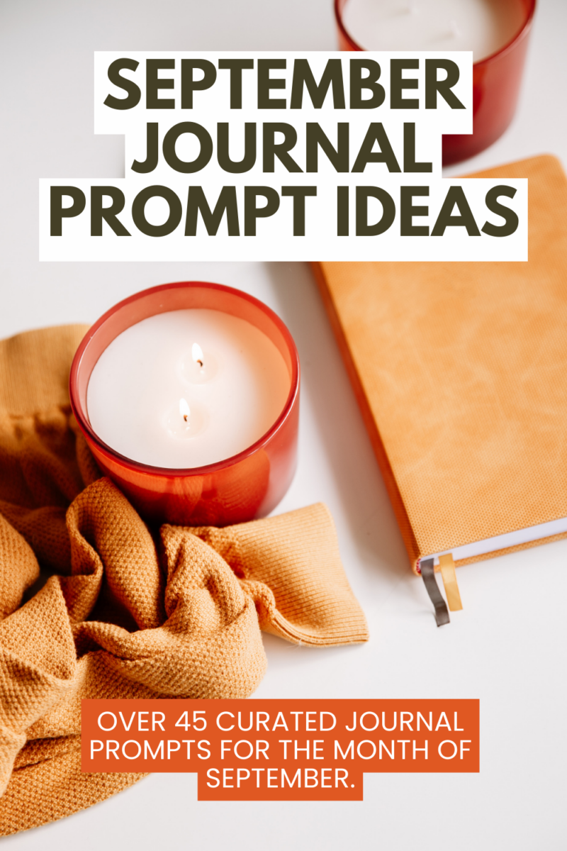 45+ September Journal Prompts to Inspire a Month of Growth and Reflection