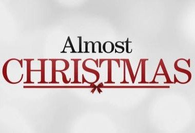6 things Almost Christmas taught me about family - My Almost Christmas Review #AlmostChristmas