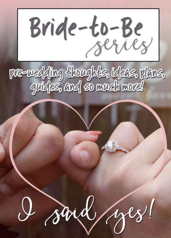 Bride To Be Series - Now accepting submissions! Be on the lookout for wedding guides, bachelorette guides, pre-wedding thoughts, tips, and so much more!