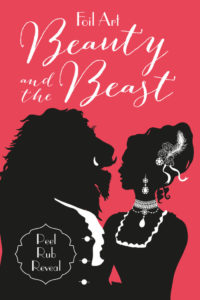Foil Art: Beauty and the Beast Book
