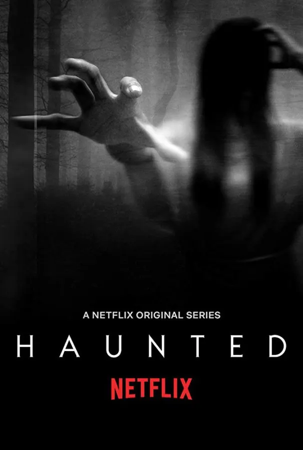 HAUNTED SHOW NETFLIX