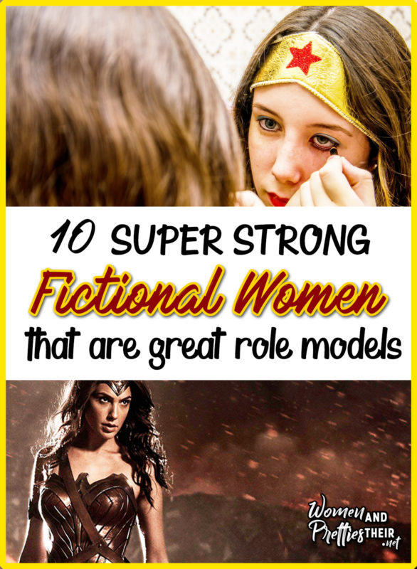 10 Strong Fictional Women that are also great Role Models | Wonder Woman Giveaway